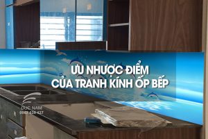 Ưu nhược điểm của kính ốp bếp